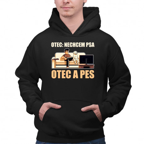 Otec: Nechcem psa, Otec a pes - pánska mikina s potlačou