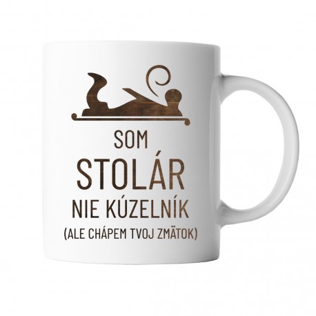 Som stolár, nie kúzelník - keramický hrnček s potlačou