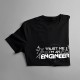Trust me I'm an engineer - pánske tričko s potlačou
