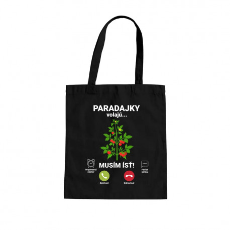 Paradajky volajú, musím ísť - taška s potlačou