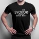 Som svokor. A ty máš akú super moc? - Pánske tričko s potlačou