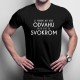 Je potrebné mať veľkú odvahu - svokor - Pánske tričko s potlačou