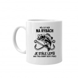 Môj zlý deň na rybách je stále lepší - keramický hrnček s potlačou
