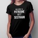 Nie vždy je potrebné byť sestrami - Dámske tričko s potlačou