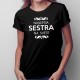 Najlepšia sestra na svete - Dámske tričko s potlačou