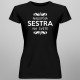 Najlepšia sestra na svete - Dámske tričko s potlačou