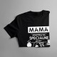 Mama - jednotka na špeciálne úlohy - dámske tričko s potlačou