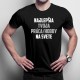 Najlepšia (Tvoja práca/hobby) na svete - pánske tričko s potlačou
