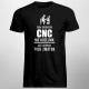 Som operátor CNC, nie kúzelník - pánske tričko s potlačou