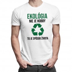 Ekológia to je spôsob života - pánske tričko s potlačou