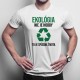 Ekológia to je spôsob života - pánske tričko s potlačou
