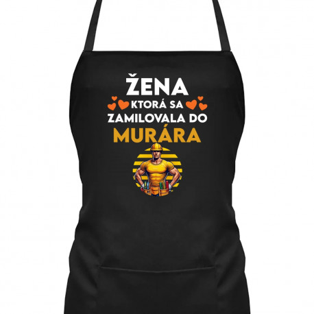 Žena, ktorá sa zamilovala do murára - zástera s potlačou