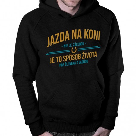 Jazda na koni nie je záľubou - pánska mikina s potlačou