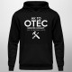 Ak to otec nemôže - pánska mikina s potlačou