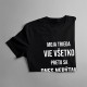 Moja trieda vie všetko - pánske tričko s potlačou