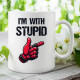 I'm with stupid - keramický hrnček s potlačou