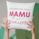 Keď mi Boh dal moju mamu, tak vybral tú najlepšiu - vankúš s potlačou