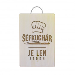 Šéfkuchár je len jeden - doska na krájanie