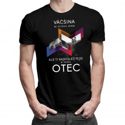 Najdôležitejší mi hovoria otec - pánske tričko s potlačou