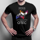 Najdôležitejší mi hovoria otec - pánske tričko s potlačou