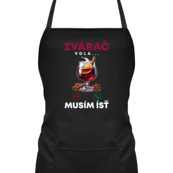 Zvárač volá, musím ísť - zástera s potlačou