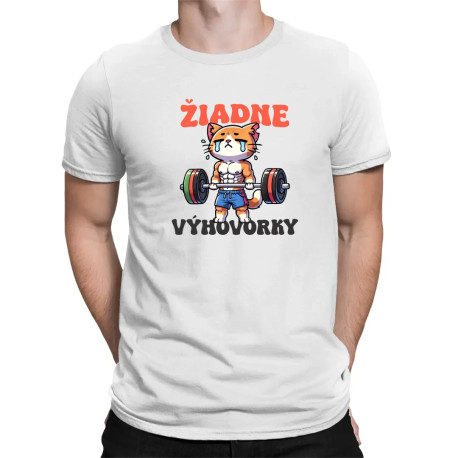 Žiadne výhovorky - pánske tričko s potlačou