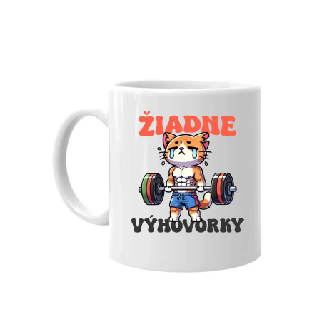 Žiadne výhovorky - keramický hrnček s potlačou
