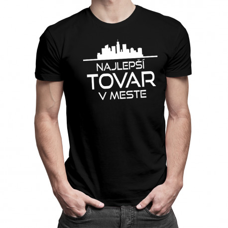 Najlepší tovar v meste - pánske a tričko s potlačou