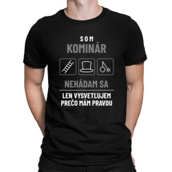 Som kominár - nehádam sa - pánske tričko s potlačou