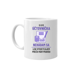 Som účtovníčka - nehádam sa - keramický hrnček s potlačou
