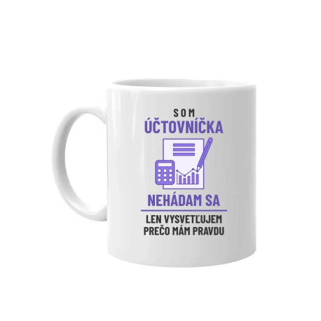 Som účtovníčka - nehádam sa - keramický hrnček s potlačou
