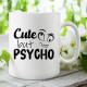 Cute but psycho - keramický hrnček s potlačou