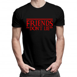 Friends don't lie - pánske tričko s potlačou