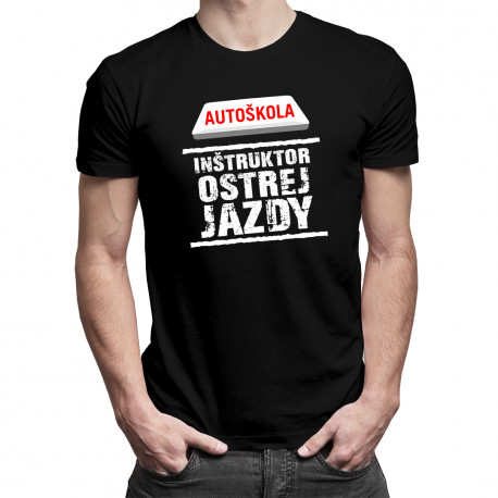 Inštruktor ostrej jazdy - pánske tričko s potlačou