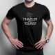 I'm traveler, not a tourist - Pánske tričko s potlačou