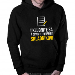 Dovoľte to urobiť skladníkovi - Pánska mikina s potlačou