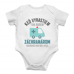 Keď dorastiem, tak budem záchranárom - body s potlačou