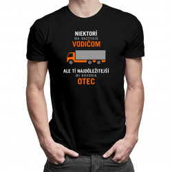 Niektorí ma nazývajú vodičom - otec - pánske tričko s potlačou