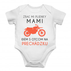 Zbaľ mi plienky mami, idem s otcom na prechádzku - body s potlačou