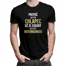 Prepáč, ale ten chlapec už je zadaný - pánske tričko s potlačou