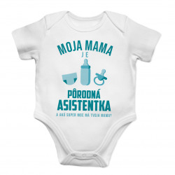 Moja mama je pôrodná asistentka - a akú super moc má tvoja mama? - body s potlačou