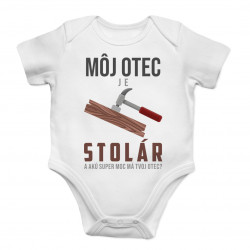 Môj otec je stolár a akú super moc má tvoj otec? - body s potlačou