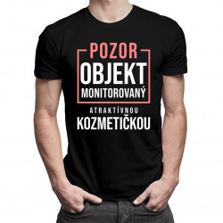 Pozor - objekt monitorovaný atraktívnou kozmetičkou - pánske tričko s potlačou