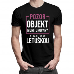 Pozor - objekt monitorovaný atraktívnou letuškou - dámske tričko s potlačou