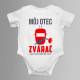 Môj otec je zvárač a akú super moc má tvoj? - body s potlačou
