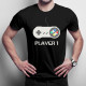 Player 1 v1 - pánske a dámske tričko s potlačou