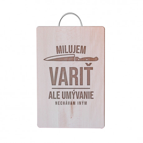 Milujem variť, ale umývanie nechávam iným - doska na krájanie