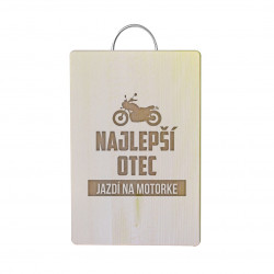 Najlepší otec jazdí na motorke - doska na krájanie