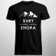 Svet vyzerá lepšie zhora - pánske tričko s potlačou