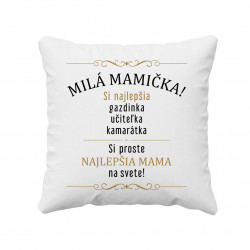 Milá mamička! - vankúš s potlačou